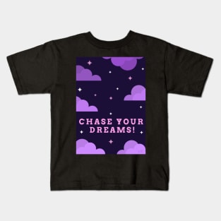 Chase Your Dreams Kids T-Shirt